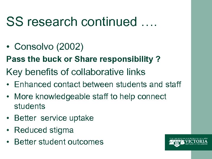 SS research continued …. • Consolvo (2002) Pass the buck or Share responsibility ?