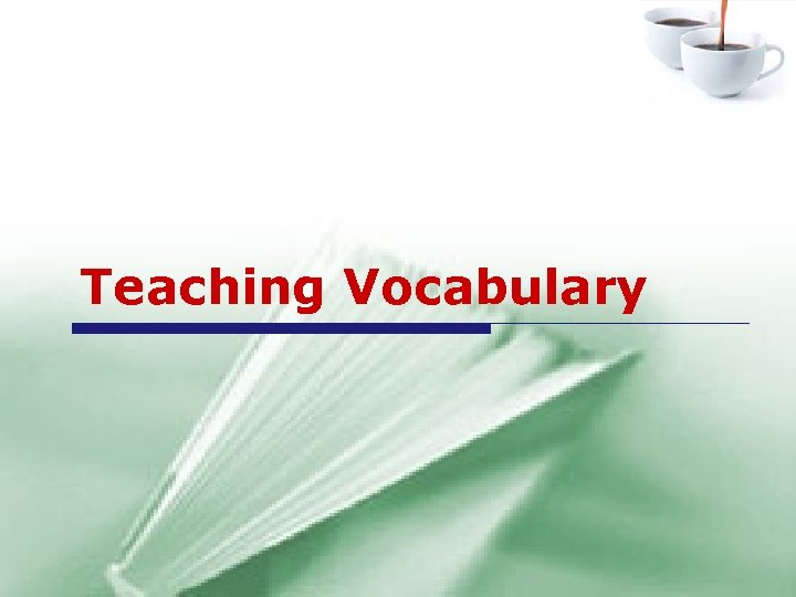 Teaching Vocabulary 