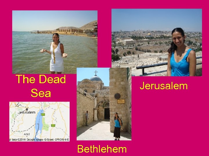 The Dead Sea Jerusalem Bethlehem 
