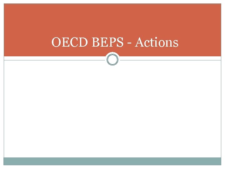 OECD BEPS - Actions 
