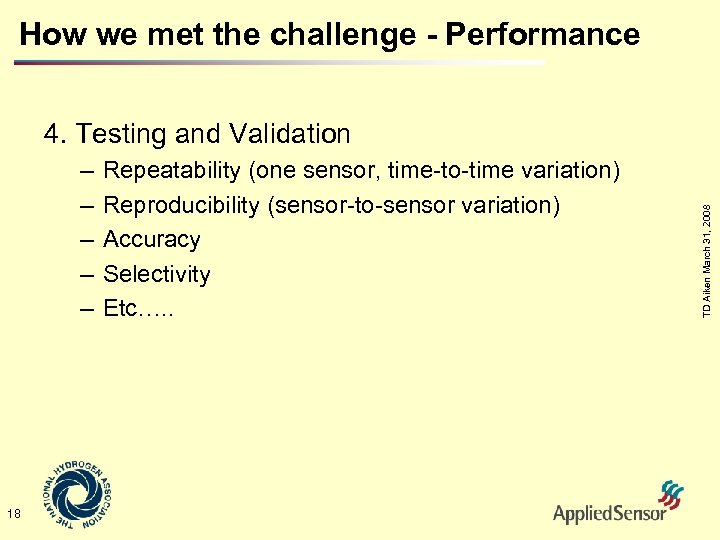 How we met the challenge - Performance – – – 18 Repeatability (one sensor,
