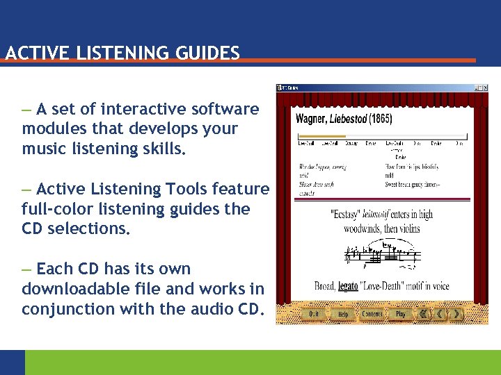 ACTIVE LISTENING GUIDES – A set of interactive software modules that develops your music