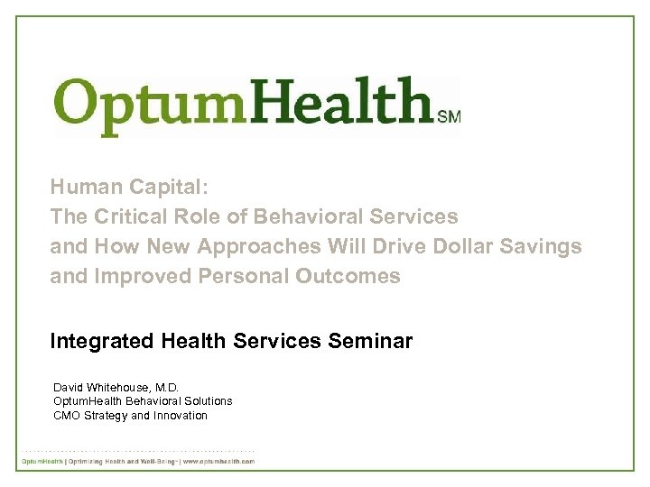 Human Capital: The Critical Role of Behavioral Services and How New Approaches Will Drive