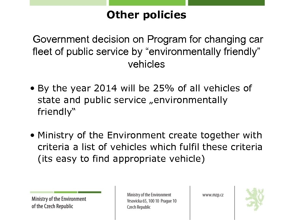 Other policies Government decision on Program for changing car fleet of public service by