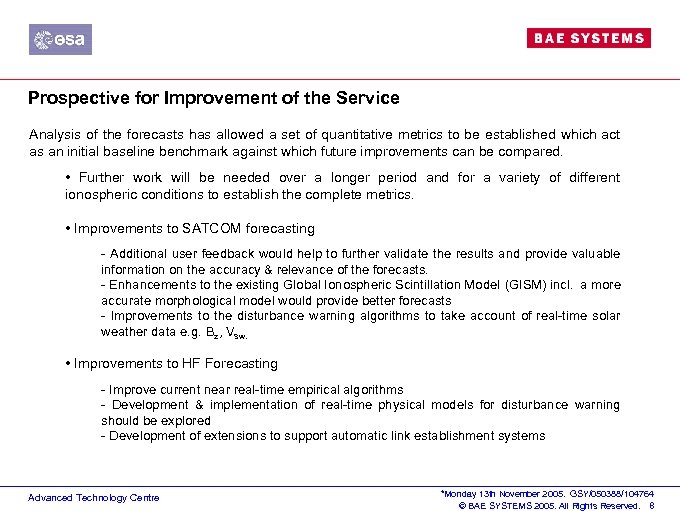 Prospective for Improvement of the Service Analysis of the forecasts has allowed a set