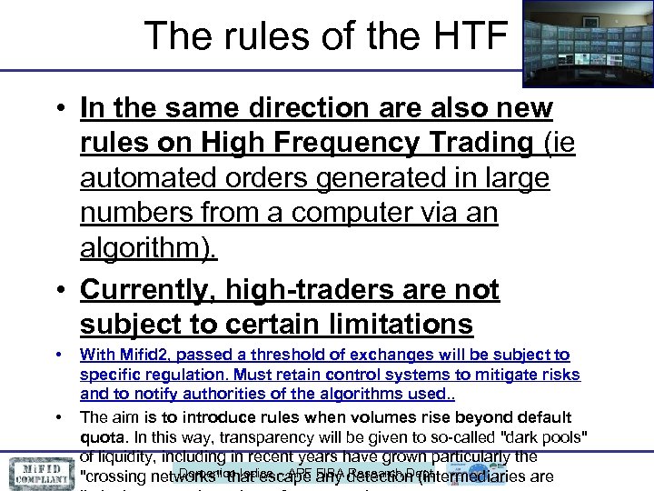 The rules of the HTF • In the same direction are also new rules