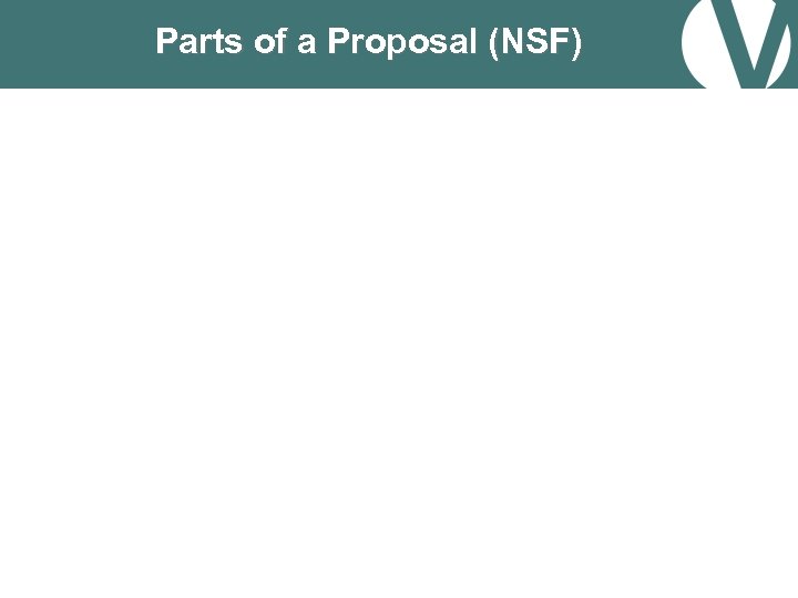 Parts of a Proposal (NSF) 