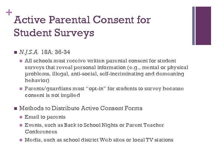+ Active Parental Consent for Student Surveys n N. J. S. A. 18 A:
