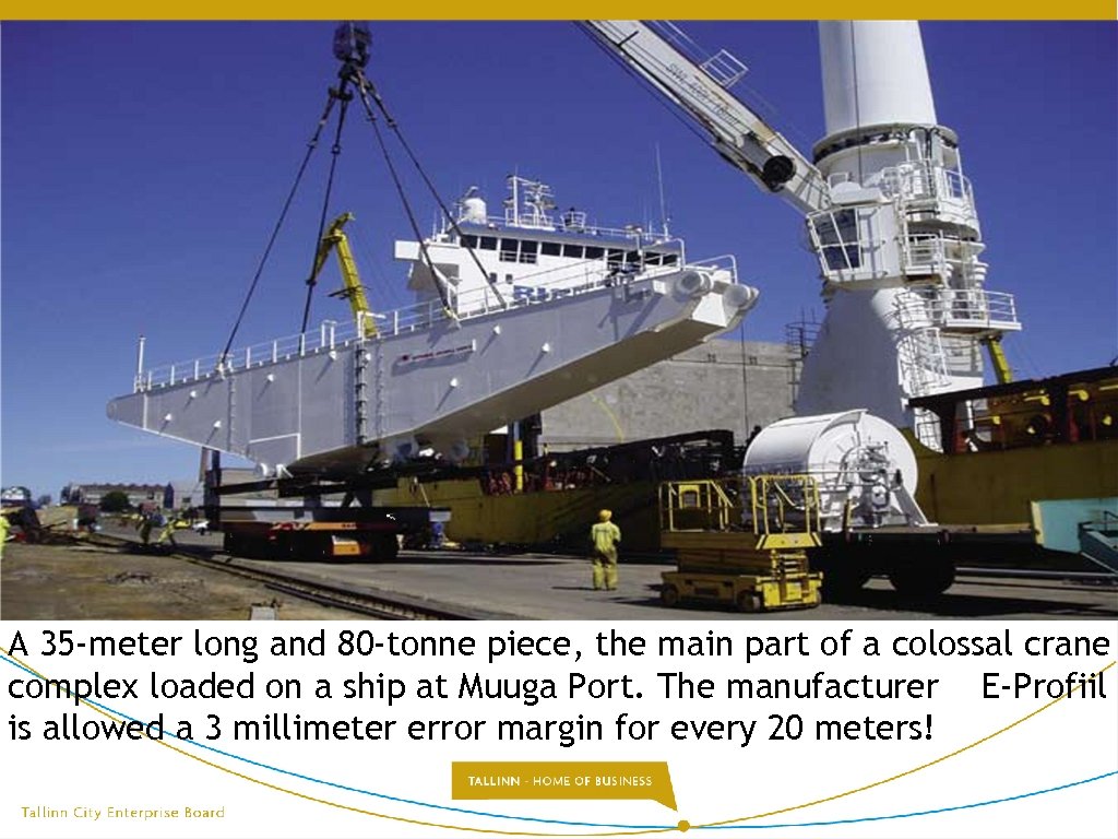 A 35 -meter long and 80 -tonne piece, the main part of a colossal