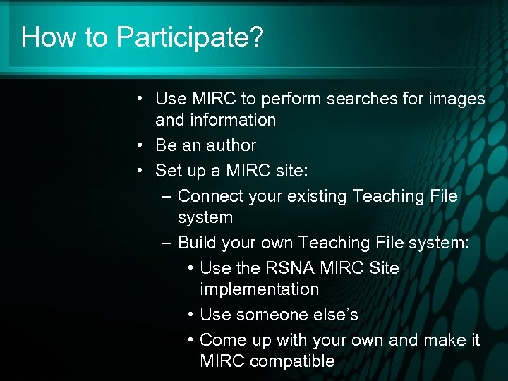 How to Participate? • Use MIRC to perform searches for images and information •