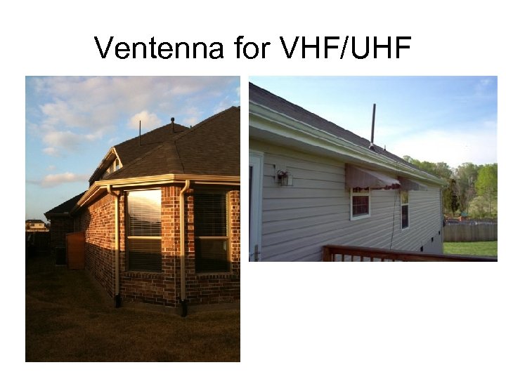 Ventenna for VHF/UHF 