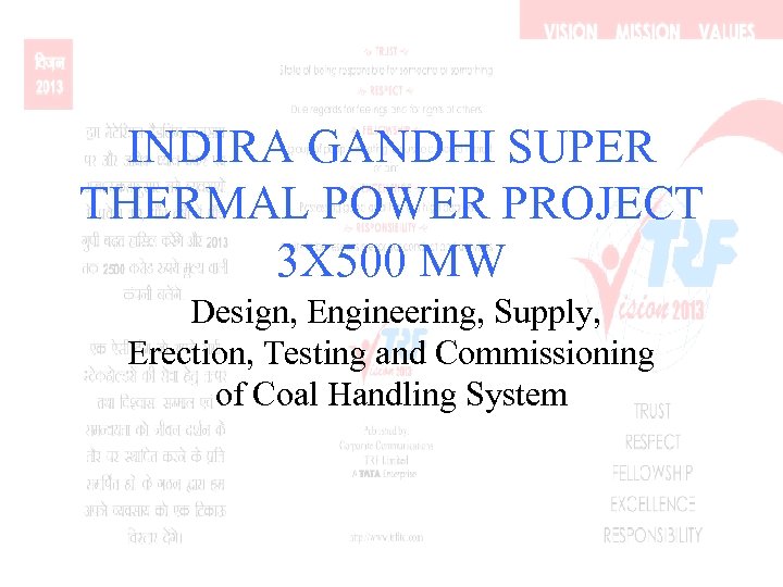 INDIRA GANDHI SUPER THERMAL POWER PROJECT 3 X 500 MW Design, Engineering, Supply, Erection,