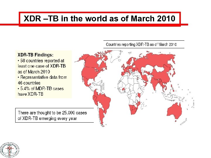 XDR –TB in the world as of March 2010 