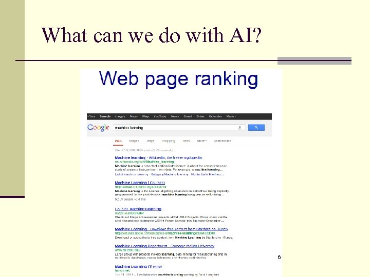 What can we do with AI? 6 