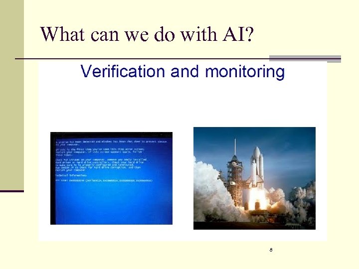 What can we do with AI? 8 