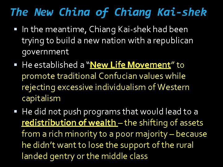 The New China of Chiang Kai-shek In the meantime, Chiang Kai-shek had been trying