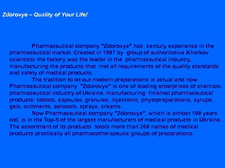 Zdorovye – Quality of Your Life! Pharmaceutical company 