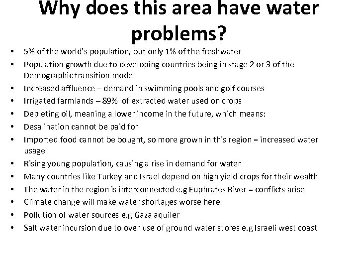  • • • • Why does this area have water problems? 5% of