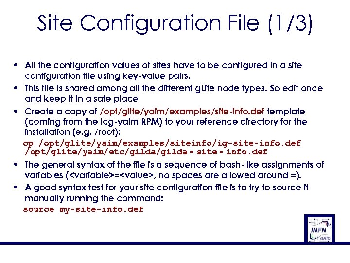 Site Configuration File (1/3) • All the configuration values of sites have to be