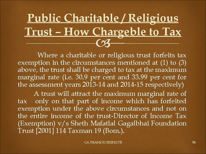 Public Charitable / Religious Trust – How Chargeble to Tax Where a charitable or