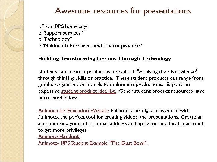 Awesome resources for presentations o. From RPS homepage o“Support services” o“Technology” o“Multimedia Resources and