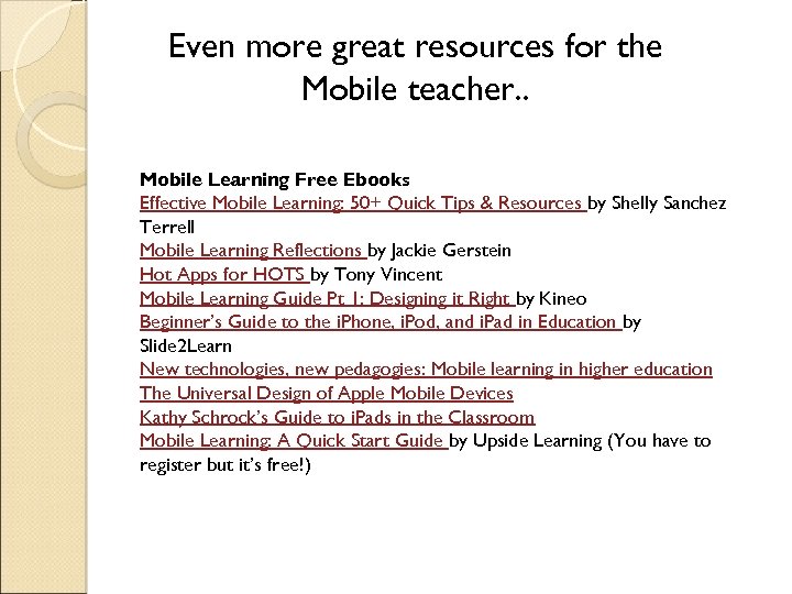 Even more great resources for the Mobile teacher. . Mobile Learning Free Ebooks Effective