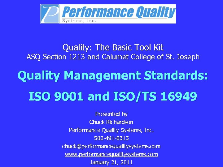 Quality: The Basic Tool Kit ASQ Section 1213 and Calumet College of St. Joseph