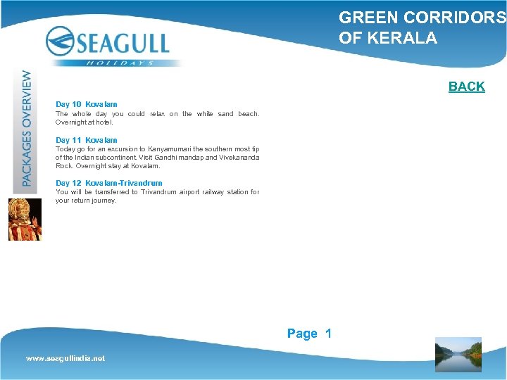 GREEN CORRIDORS OF KERALA BACK Day 10 Kovalam The whole day you could relax