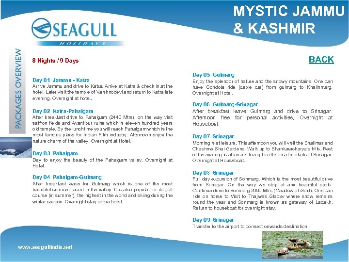 MYSTIC JAMMU & KASHMIR BACK 8 Nights / 9 Days Day 01 Jammu -