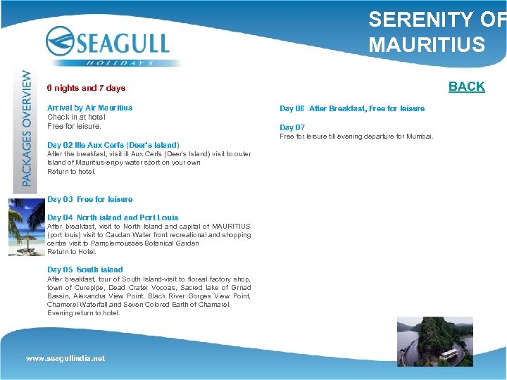 SERENITY OF MAURITIUS BACK 6 nights and 7 days Arrival by Air Mauritius Check