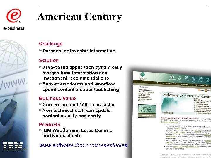 American Century Challenge Personalize investor information Solution Java-based application dynamically merges fund information and