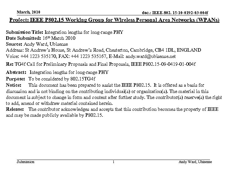 March, 2010 doc. : IEEE 802. 15 -10 -0192 -03 -004 f Project: IEEE