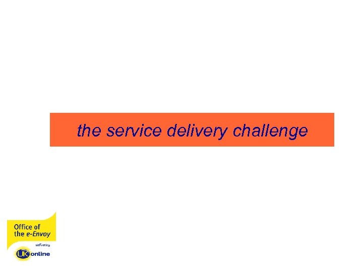 the service delivery challenge 
