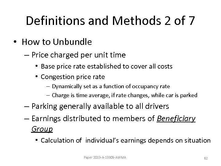 Definitions and Methods 2 of 7 • How to Unbundle – Price charged per