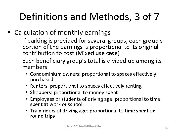 Definitions and Methods, 3 of 7 • Calculation of monthly earnings – If parking
