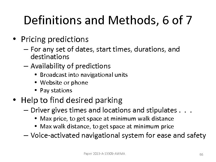 Definitions and Methods, 6 of 7 • Pricing predictions – For any set of