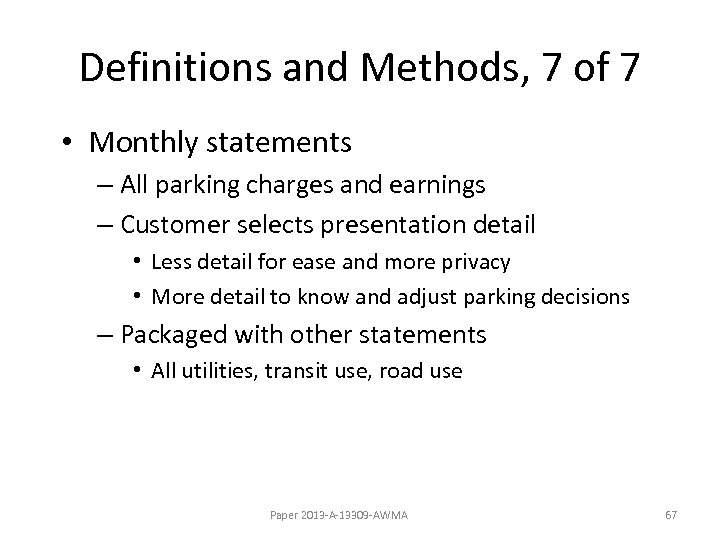 Definitions and Methods, 7 of 7 • Monthly statements – All parking charges and