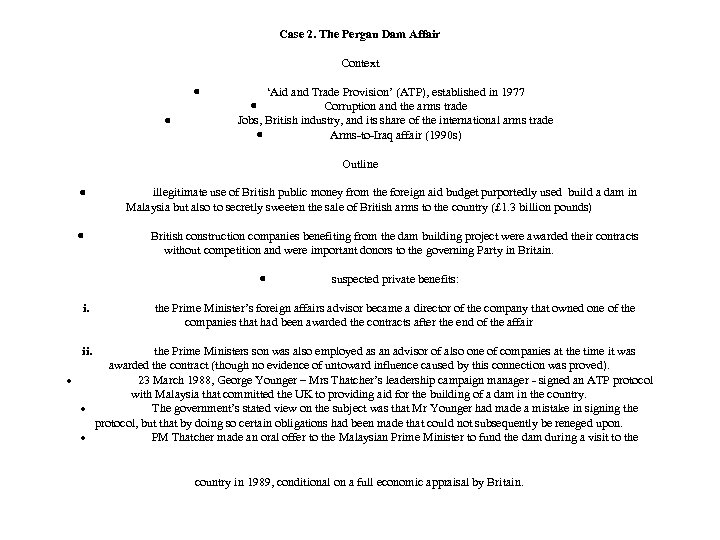 Case 2. The Pergau Dam Affair Context · · ‘Aid and Trade Provision’ (ATP),