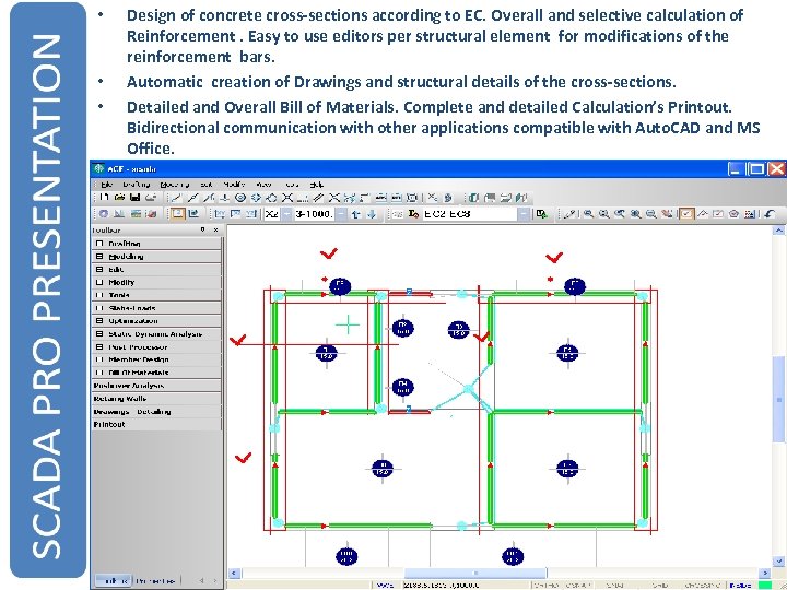  • • • Design of concrete cross-sections according to EC. Overall and selective
