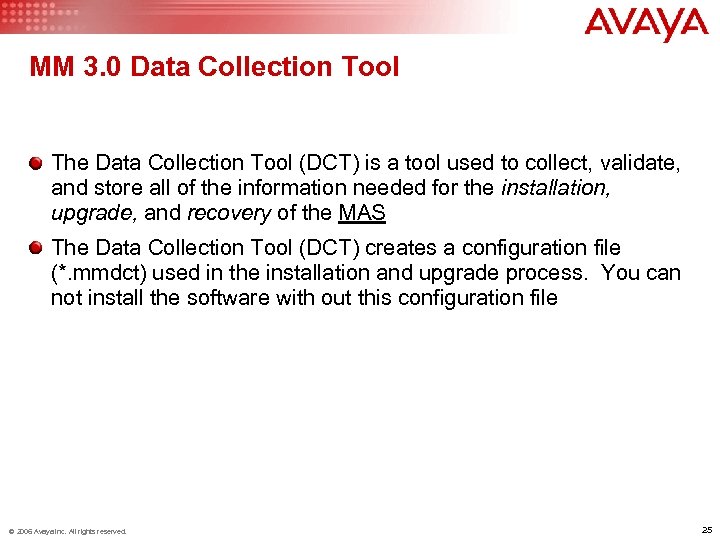 MM 3. 0 Data Collection Tool The Data Collection Tool (DCT) is a tool