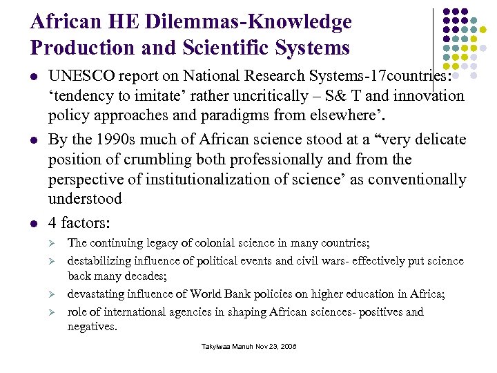 African HE Dilemmas-Knowledge Production and Scientific Systems l l l UNESCO report on National