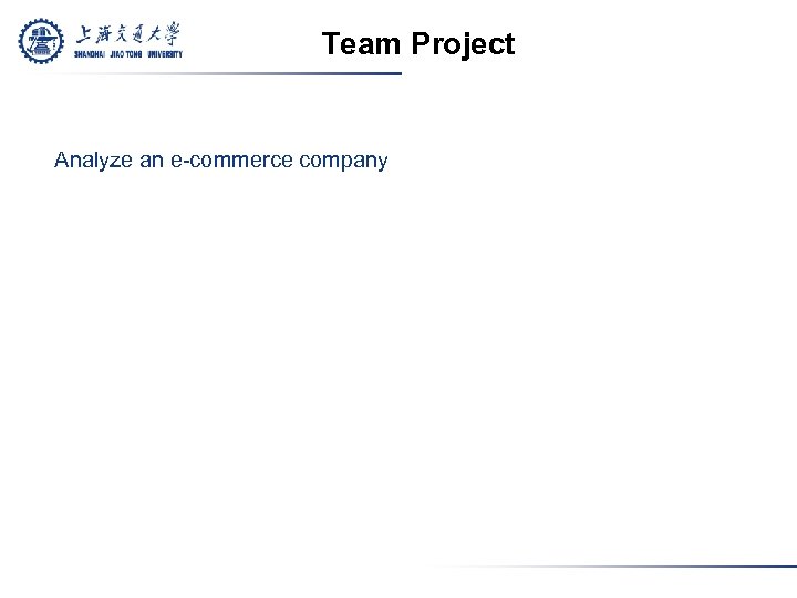 Team Project Analyze an e-commerce company 