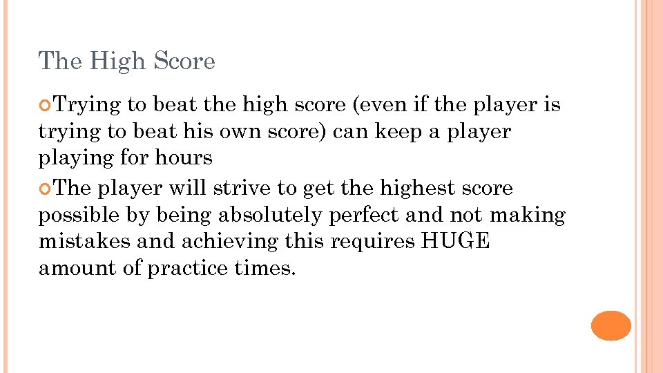 The High Score Trying to beat the high score (even if the player is