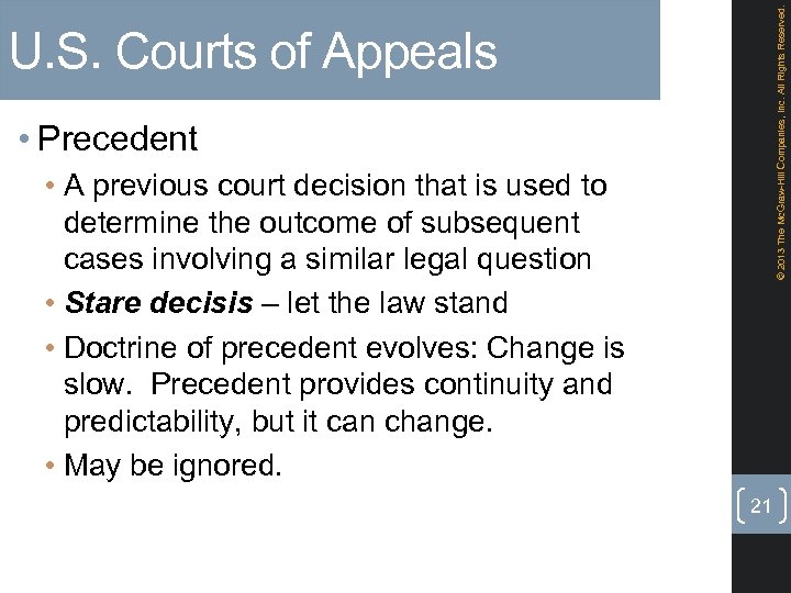 © 2013 The Mc. Graw-Hill Companies, Inc. All Rights Reserved. U. S. Courts of