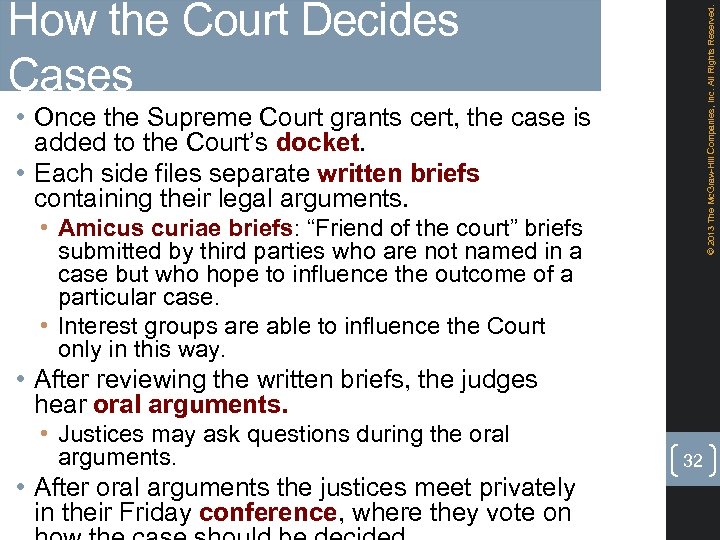 © 2013 The Mc. Graw-Hill Companies, Inc. All Rights Reserved. How the Court Decides