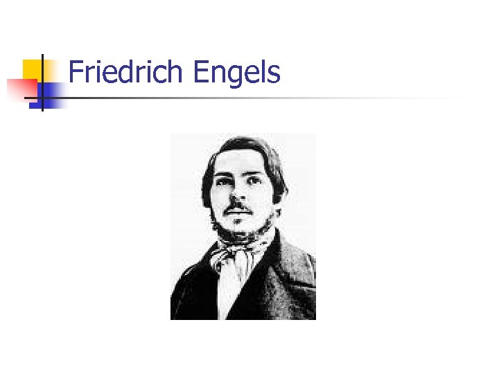 Friedrich Engels 