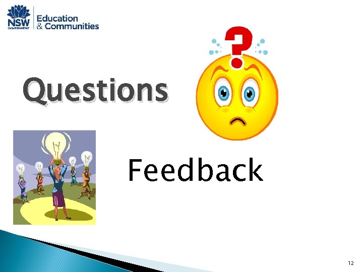 Questions Feedback 12 