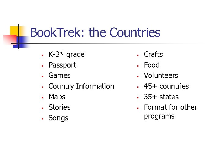 Book. Trek: the Countries § § § § K-3 rd grade Passport Games Country