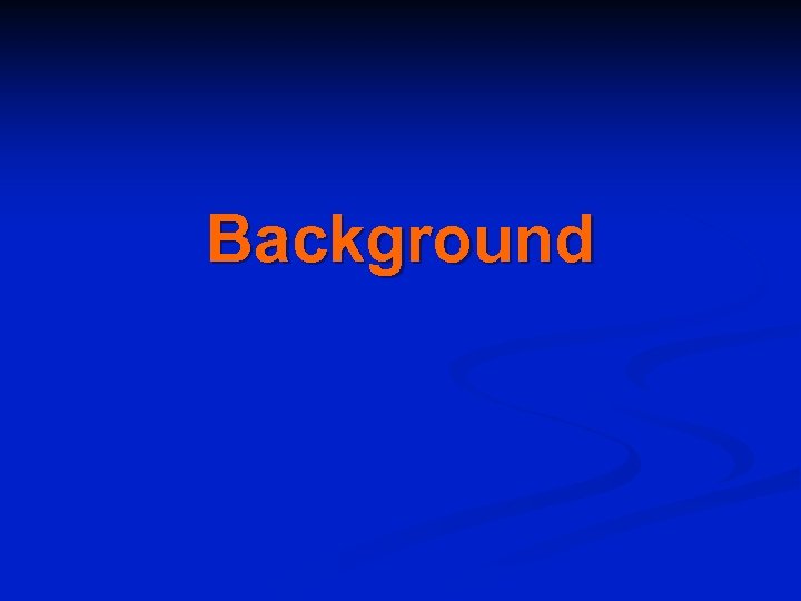 Background 