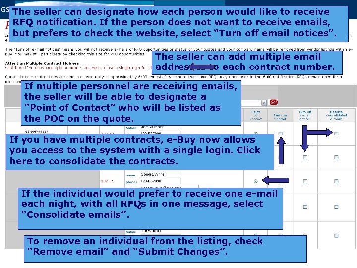 The seller can designate how each person would like to receive RFQ notification. If